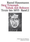 Cover: Sieg Triumph Tabak mit Bohnen. Texte bis 1933 - edition text + kritik