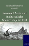 Cover: Reise nach Malta und in das s&uuml;dliche Spanien im Jahre 1830 - Salzwasser Verlag