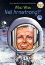 Cover: Who Was Neil Armstrong? - Grosset & Dunlap Inc.,U.S.