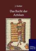 Cover: Das Recht der Azteken - Salzwasser Verlag