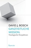 Cover: Ganzheitliche Mission - Francke-Buch