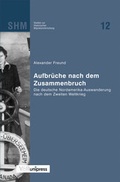 Cover: Aufbr&uuml;che nach dem Zusammenbruch - V&R unipress