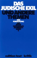 Cover: Das j&uuml;dische Exil und andere Themen - edition text + kritik
