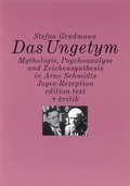 Cover: Das Ungetym - edition text + kritik