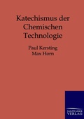 Cover: Katechismus der chemischen Technologie - Salzwasser Verlag