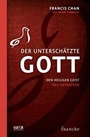 Cover: Der unterschätzte Gott - Francke-Buch