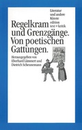 Cover: Regelkram und Grenzg&auml;nge - edition text + kritik