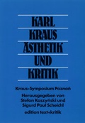 Cover: Karl Kraus - &Auml;sthetik und Kritik - edition text + kritik