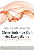 Cover: Die ver&auml;ndernde Kraft des Evangeliums - Francke-Buch