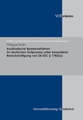 Abbildung von: Ausländische Beweisverfahren im deutschen Zivilprozess unter besonderer Berücksichtigung von 28 USC § 1782(a) - V&R unipress