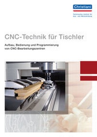 Abbildung von: CNC-Technik für Tischler - Christiani, Paul