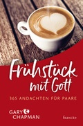 Cover: Fr&uuml;hst&uuml;ck mit Gott - Francke-Buch