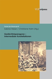Abbildung von: Gedächtnisparagone - Intermediale Konstellationen - V&R unipress
