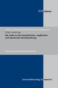 Cover: Die Leihe in der franz&ouml;sischen, englischen und deutschen Rechtsordnung - V&R unipress