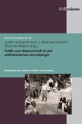 Cover: Politik und Wissenschaft in der pr&auml;historischen Arch&auml;ologie - V&R unipress