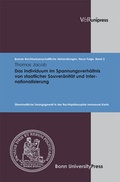 Cover: Das Individuum im Spannungsverh&auml;ltnis von staatlicher Souver&auml;nit&auml;t und Internationalisierung - V&R unipress