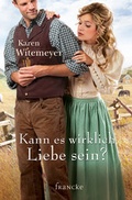 Cover: Kann es wirklich Liebe sein? - Francke-Buch