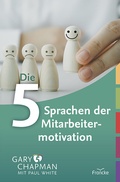 Cover: Die 5 Sprachen der Mitarbeitermotivation - Francke-Buch