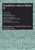Cover: Frankfurter Adorno Bl&auml;tter II - edition text + kritik