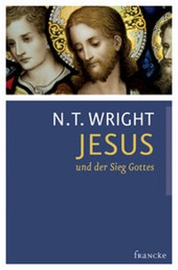 Abbildung von: Jesus und der Sieg Gottes - Francke-Buch