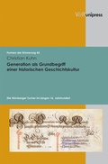 Cover: Generation als Grundbegriff einer historischen Geschichtskultur - V&R unipress