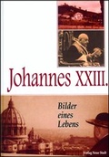 Cover: Johannes XXIII. - Bilder eines Lebens - Neue Stadt