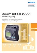 Cover: Steuern mit der LOGO! - Grundlehrgang - Band 1 - Christiani, Paul