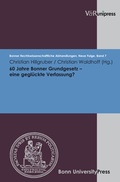 Cover: 60 Jahre Bonner Grundgesetz - eine gegl&uuml;ckte Verfassung? - V&R unipress