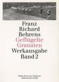 Cover: Gefl&uuml;gelte Granaten. Gedichte, Gedanken, Sportstrophen, Kriegsberichte, Feldtageb&uuml;cher - edition text + kritik