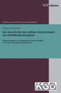 Cover: Die Geschichte des antiken Griechenland als Identifikationsangebot - V&R unipress