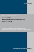 Cover: Menschenw&uuml;rde und pflegerische Verantwortung - V&R unipress