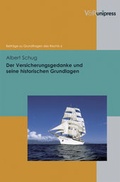 Cover: Der Versicherungsgedanke und seine historischen Grundlagen - V&R unipress