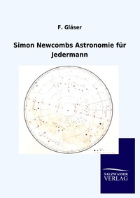 Abbildung von: Simon Newcombs Astronomie für Jedermann - Salzwasser Verlag