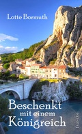 Cover: Beschenkt mit einem K&ouml;nigreich - Francke-Buch