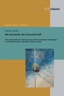 Cover: Die Dynamik der Freundschaft - V&R unipress