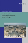 Cover: Das &Ouml;kumeneverst&auml;ndnis Joseph Ratzingers - V&R unipress