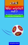 Cover: Wer w&uuml;rfelt mit? - Neue Stadt