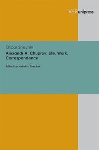 Abbildung von: Alexandr A. Chuprov: Life, Work, Correspondence - V&R unipress