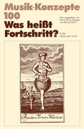 Cover: Was hei&szlig;t Fortschritt? - edition text + kritik