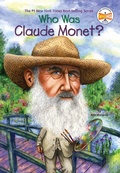 Cover: Who Was Claude Monet? - G P Putnam's Sons