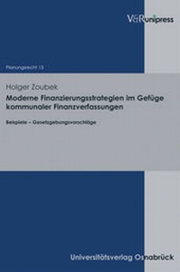 Abbildung von: Moderne Finanzierungsstrategien im Gefüge kommunaler Finanzverfassungen - V&R unipress