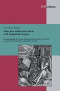 Cover: Zwischen h&ouml;llischem Feuer und doppeltem Segen - V&R unipress