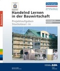 Cover: Handelnd Lernen in der Bauwirtschaft - Projektaufgaben Stuckateur/-in - Christiani, Paul