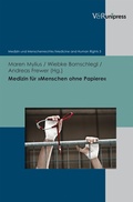 Cover: Medizin f&uuml;r &raquo;Menschen ohne Papiere&laquo; - V&R unipress