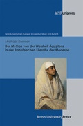 Cover: Der Mythos von der Weisheit &Auml;gyptens in der franz&ouml;sischen Literatur der Moderne - V&R unipress