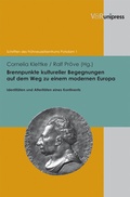 Cover: Brennpunkte kultureller Begegnungen auf dem Weg zu einem modernen Europa - V&R unipress