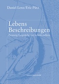 Cover: LebensBeschreibungen - edition text + kritik