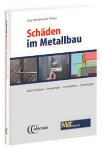Abbildung von: Schäden im Metallbau - Rudolf Müller Verlag