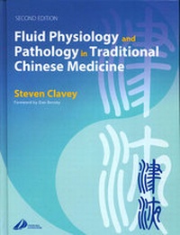 Abbildung von: Fluid Physiology and Pathology in Traditional Chinese Medicine - Churchill Livingstone