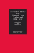 Cover: Theodor W. Adorno und Elisabeth Lenk - edition text + kritik